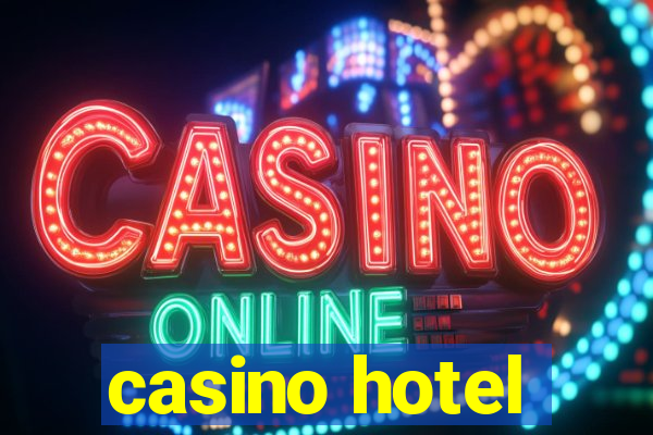 casino hotel