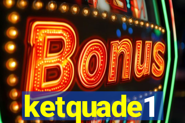 ketquade1