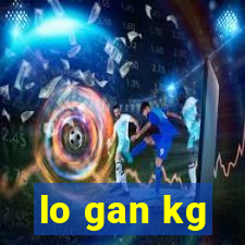 lo gan kg