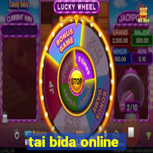 tai bida online