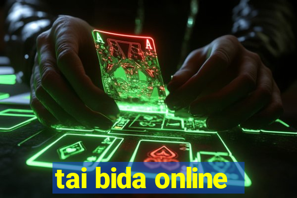 tai bida online