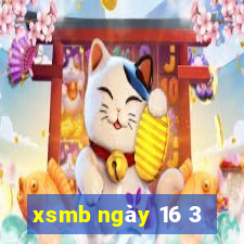 xsmb ngày 16 3