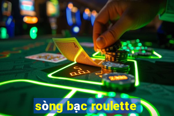 sòng bạc roulette