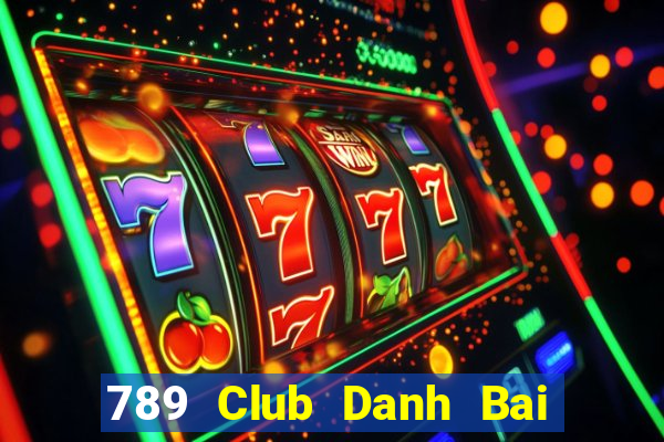 789 Club Danh Bai Sanh Rong