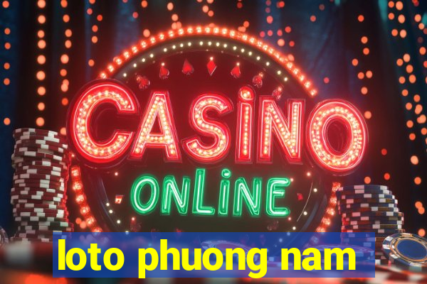 loto phuong nam