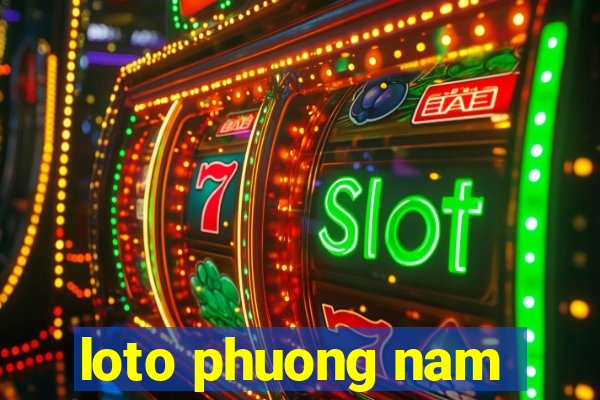 loto phuong nam