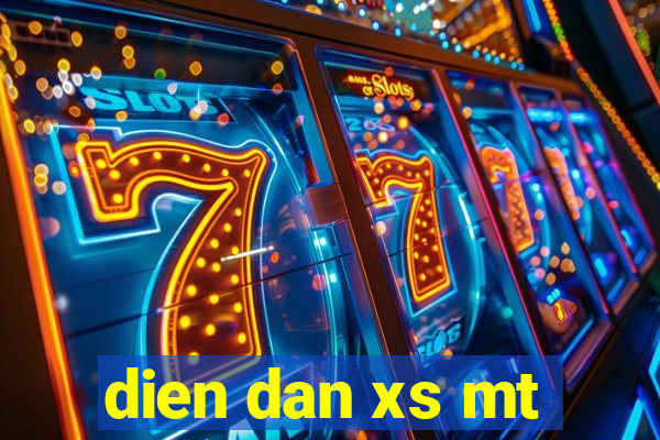 dien dan xs mt