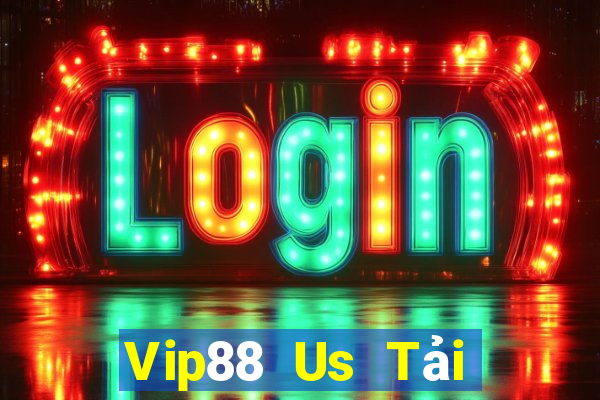 Vip88 Us Tải Game Bài