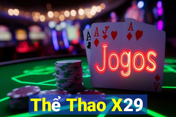 Thể Thao X29