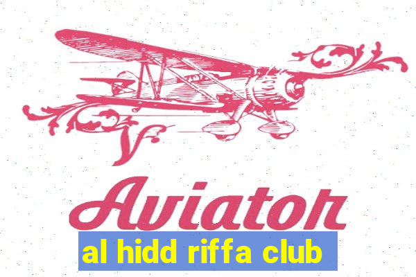 al hidd riffa club