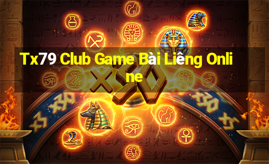 Tx79 Club Game Bài Liêng Online