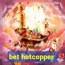 bet hotcopper