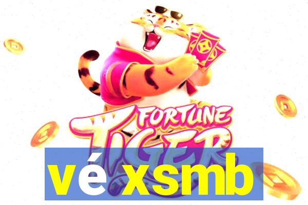 vé xsmb