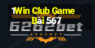 1Win Club Game Bài 567