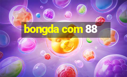 bongda com 88