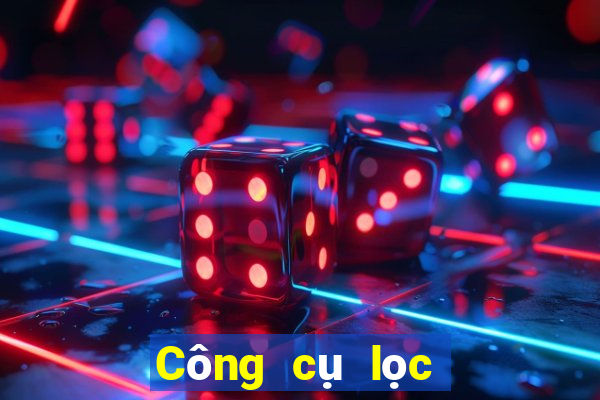 Công cụ lọc số xổ số