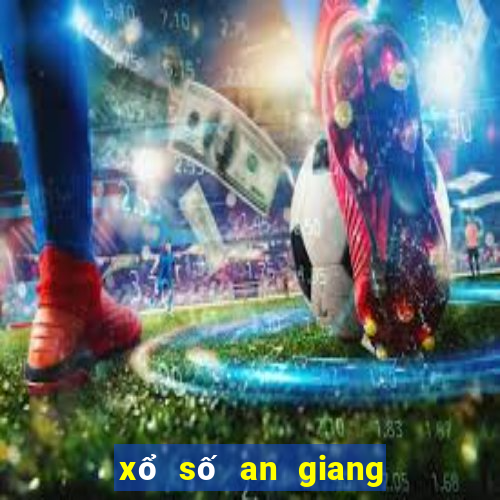 xổ số an giang ngày 15 tháng 09