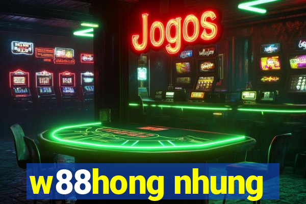 w88hong nhung