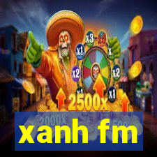 xanh fm