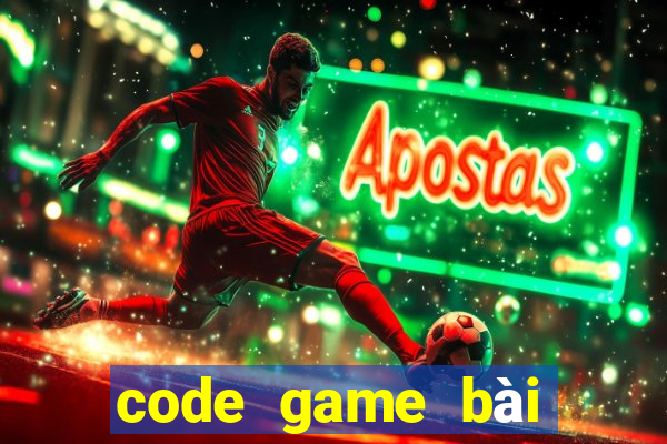 code game bài thiên địa