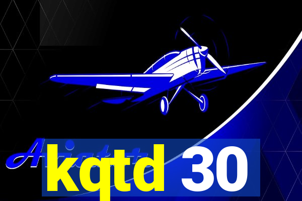 kqtd 30