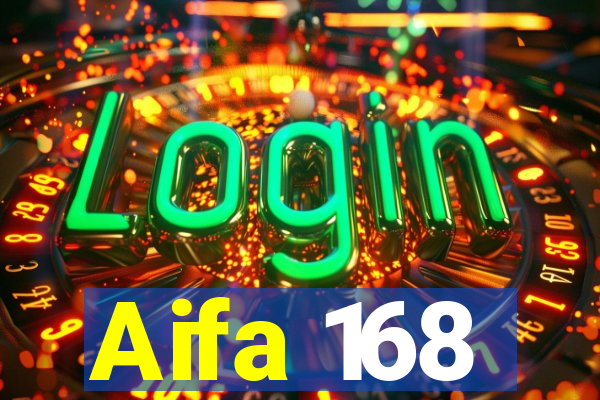 Aifa 168