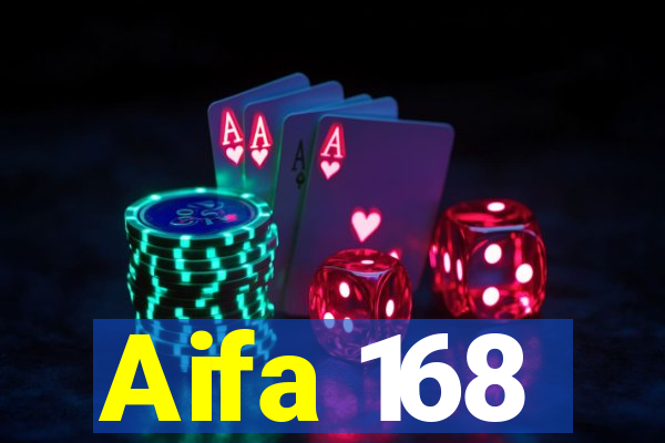 Aifa 168