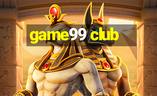 game99 club