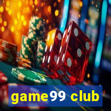 game99 club