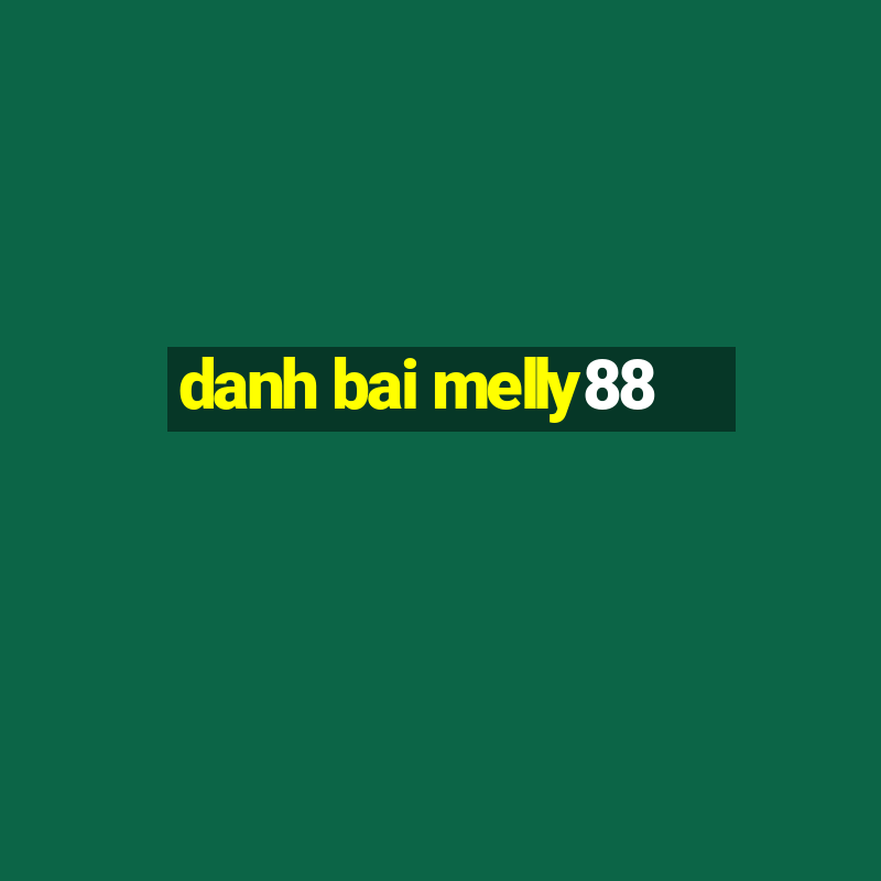 danh bai melly88