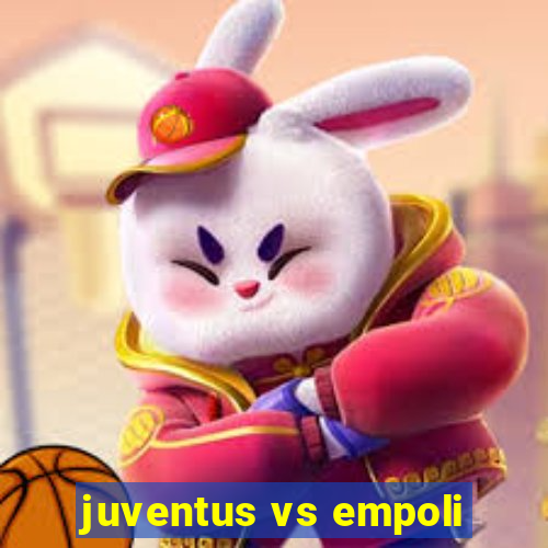 juventus vs empoli