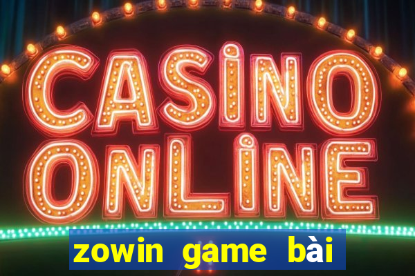 zowin game bài dai gia