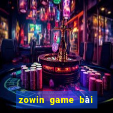 zowin game bài dai gia