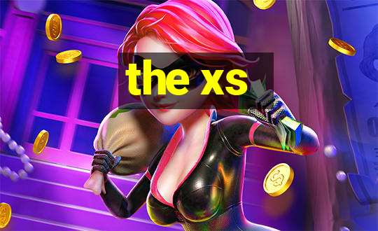 the xs