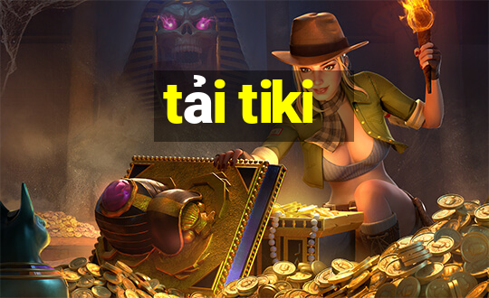 tải tiki