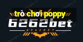 trò chơi poppy