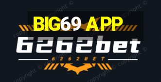 BIG69 APP