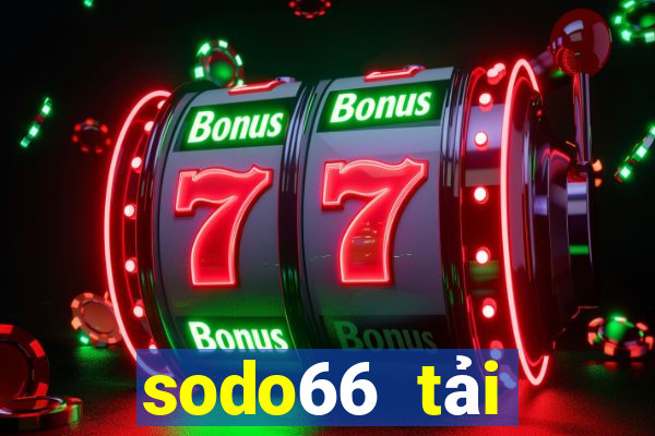 sodo66 tải xuống app