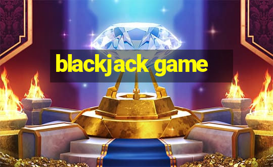 blackjack game