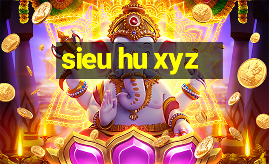 sieu hu xyz