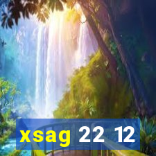 xsag 22 12