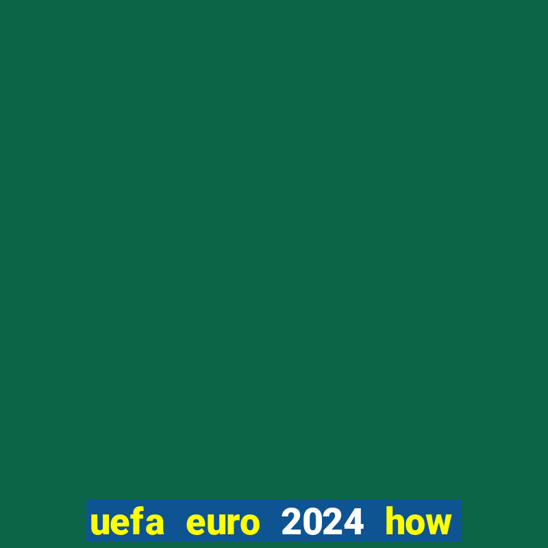 uefa euro 2024 how many teams qualify