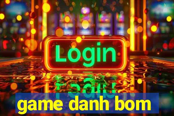 game danh bom