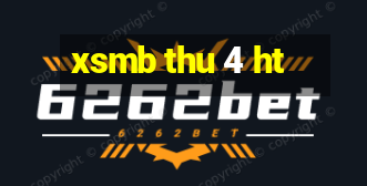 xsmb thu 4 ht