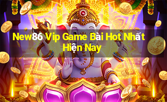 New86 Vip Game Bài Hot Nhất Hiện Nay