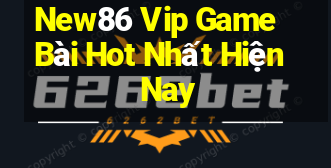 New86 Vip Game Bài Hot Nhất Hiện Nay