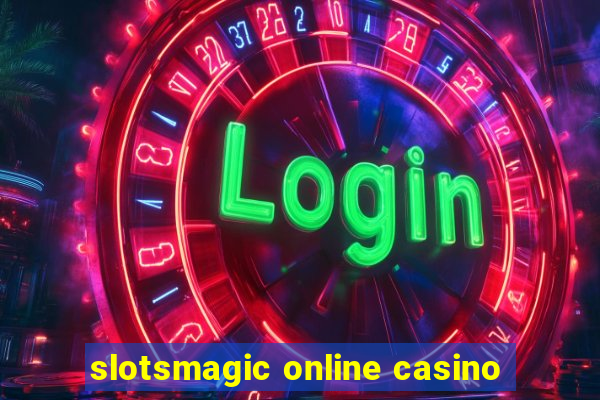 slotsmagic online casino