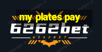 my plates pay