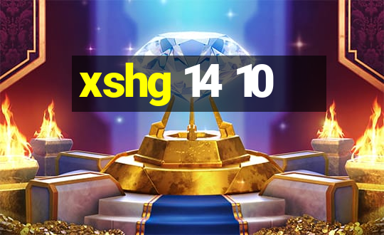 xshg 14 10