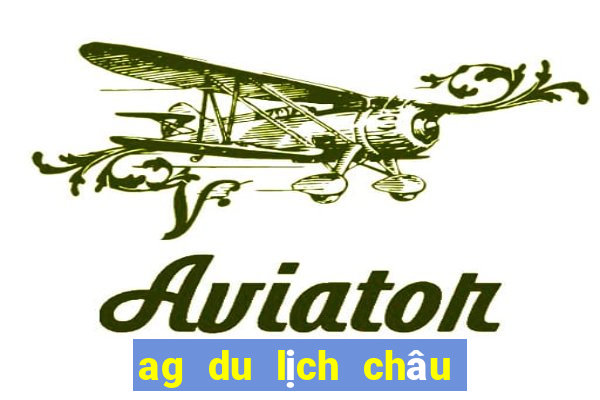 ag du lịch châu Á và châu Mỹ